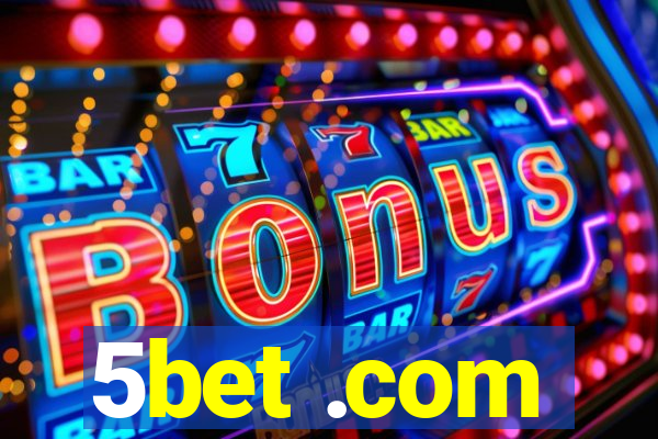 5bet .com